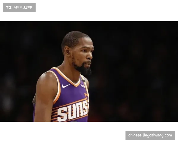 杜兰特末节得分效率联盟第三 老将关键时刻依旧可靠